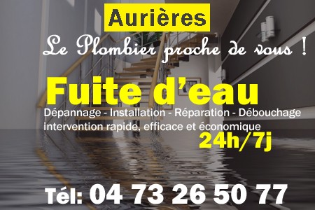 fuite Aurières - fuite d'eau Aurières - fuite wc Aurières - recherche de fuite Aurières - détection de fuite Aurières - dépannage fuite Aurières
