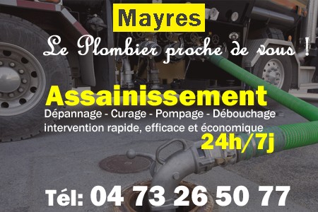 assainissement Mayres - vidange Mayres - curage Mayres - pompage Mayres - eaux usées Mayres - camion pompe Mayres