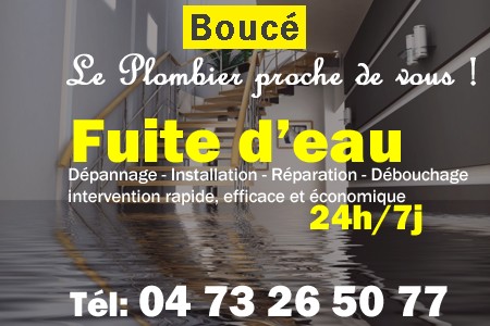 fuite Boucé - fuite d'eau Boucé - fuite wc Boucé - recherche de fuite Boucé - détection de fuite Boucé - dépannage fuite Boucé