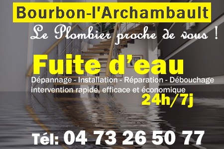 fuite Bourbon-l'Archambault - fuite d'eau Bourbon-l'Archambault - fuite wc Bourbon-l'Archambault - recherche de fuite Bourbon-l'Archambault - détection de fuite Bourbon-l'Archambault - dépannage fuite Bourbon-l'Archambault