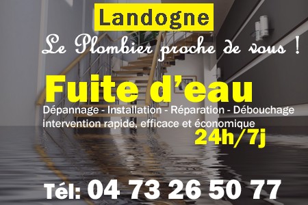 fuite Landogne - fuite d'eau Landogne - fuite wc Landogne - recherche de fuite Landogne - détection de fuite Landogne - dépannage fuite Landogne