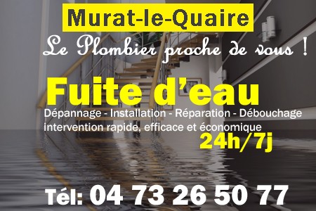 fuite Murat-le-Quaire - fuite d'eau Murat-le-Quaire - fuite wc Murat-le-Quaire - recherche de fuite Murat-le-Quaire - détection de fuite Murat-le-Quaire - dépannage fuite Murat-le-Quaire