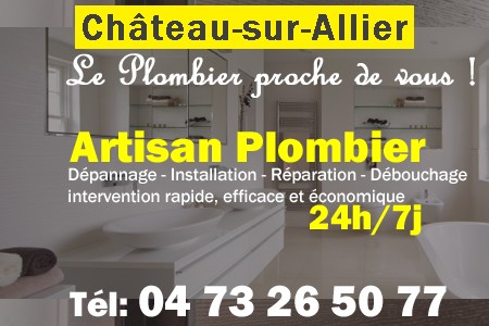 Plombier Château-sur-Allier - Plomberie Château-sur-Allier - Plomberie pro Château-sur-Allier - Entreprise plomberie Château-sur-Allier - Dépannage plombier Château-sur-Allier