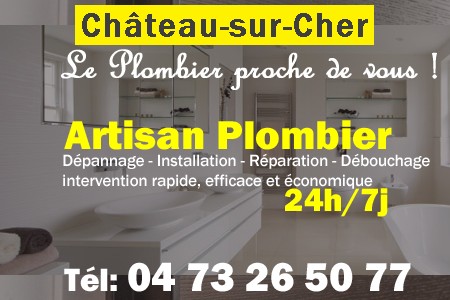 Plombier Château-sur-Cher - Plomberie Château-sur-Cher - Plomberie pro Château-sur-Cher - Entreprise plomberie Château-sur-Cher - Dépannage plombier Château-sur-Cher