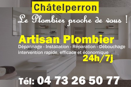 Plombier Châtelperron - Plomberie Châtelperron - Plomberie pro Châtelperron - Entreprise plomberie Châtelperron - Dépannage plombier Châtelperron